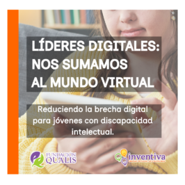 Líderes digitales. nos sumamos el mundo virtual. reduciendo la brecha digital para jovenes con discapacidad intelectual. Logos de qualis e inventiva